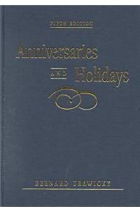 Anniversaries and Holidays