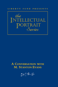 Conversation with M Stanton Evans DVD