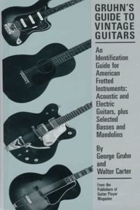 Gruhn's Guide to Vintage Guitars