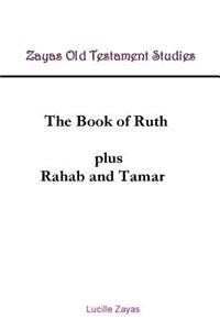 Book of Ruth Plus Rahab and Tamar