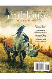 Tin House Magazine: This Means War