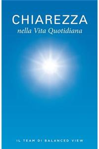 Chiarezza nella Vita Quotidiana