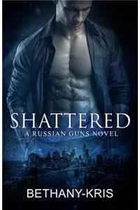Shattered