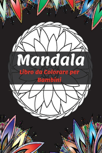 Mandala Libro da Colorare per Bambini