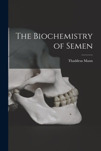 Biochemistry of Semen