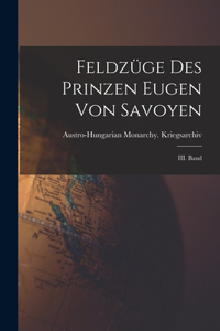 Feldzüge des Prinzen Eugen von Savoyen