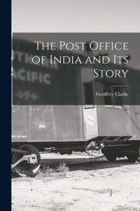 Post Office of India and its Story