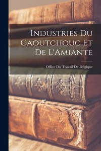 Industries Du Caoutchouc Et De L'Amiante