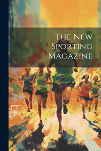 New Sporting Magazine