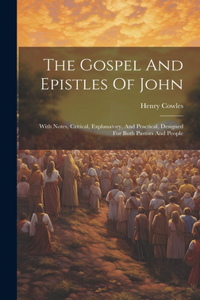 Gospel And Epistles Of John