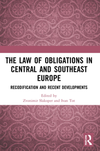 The Law of Obligations in Central and Southeast Europe