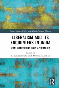 Liberalism and its Encounters in India