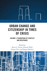 Urban Change and Citizenship in Times of Crisis