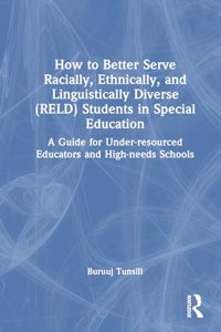 How to Better Serve Racially, Ethnically, and Linguistically Diverse (Reld) Students in Special Education