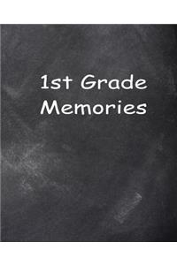 First Grade 1st Grade One Memories Chalkboard Design School Composition Book