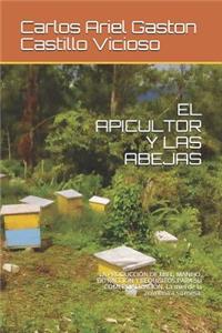 Apicultor Y Las Abejas