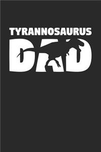 Dinosaur Notebook 'Tyrannosaurus Dad' - Paleontology Gift - Journal for Dino Lover - Paleontologist Diary