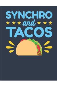 Synchro And Tacos