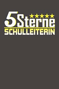 5 Sterne Schulleiterin