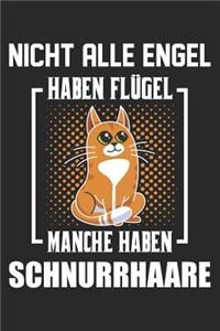 Nicht Alle Engel Haben Flügel Manche Haben Schnurrhaare