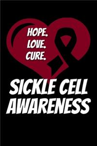 Hope Love Cure Sickle Cell Awareness