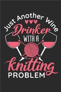 Just Another Wine Drinker With a Knitting Problem