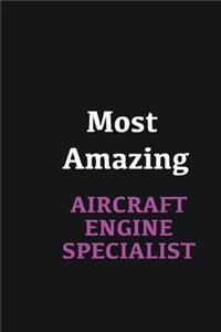 Most Amazing Aircraft Engine Specialist