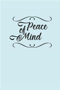 Peace of Mind