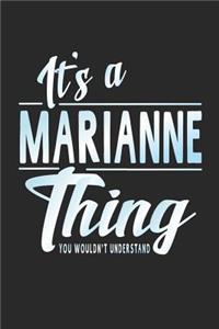 It's a Marianne Thing You Wouldn't Understand