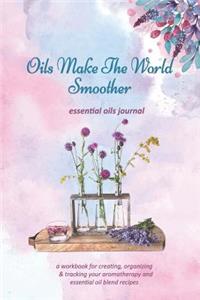 Oils Make the World Smoother