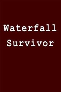 Waterfall Survivor