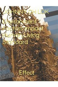 Environment Factors Impact Human Living Standard