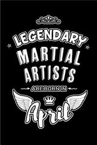 Legendary Martial Artists are born in April