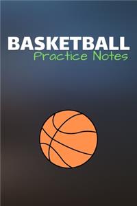 Basketball Practice Notes