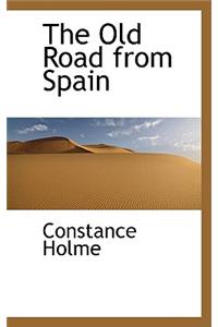 The Old Road from Spain