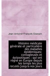 Histoire Medicale Generale Et Particuliere Des Maladies Epidemiques