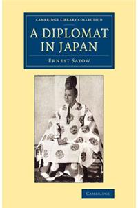 A Diplomat in Japan