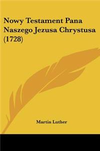 Nowy Testament Pana Naszego Jezusa Chrystusa (1728)