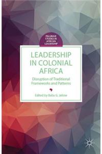 Leadership in Colonial Africa