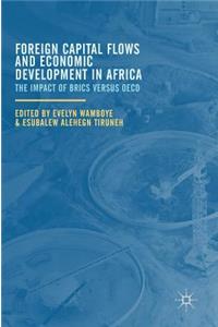 Foreign Capital Flows and Economic Development in Africa