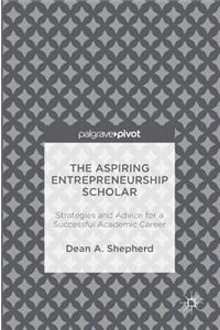 Aspiring Entrepreneurship Scholar