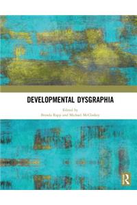 Developmental Dysgraphia