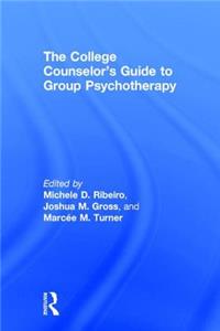 College Counselor's Guide to Group Psychotherapy