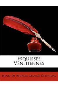 Esquisses Vénitiennes