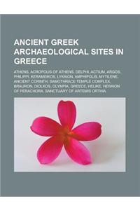 Ancient Greek Archaeological Sites in Greece