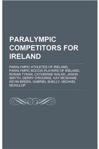 Paralympic Competitors for Ireland