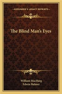 The Blind Man's Eyes