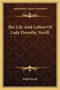 The Life and Letters of Lady Dorothy Nevill