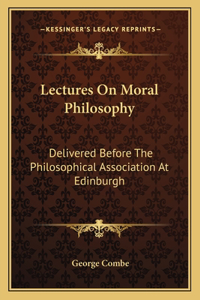 Lectures On Moral Philosophy