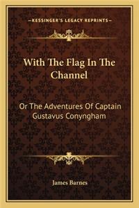 With The Flag In The Channel